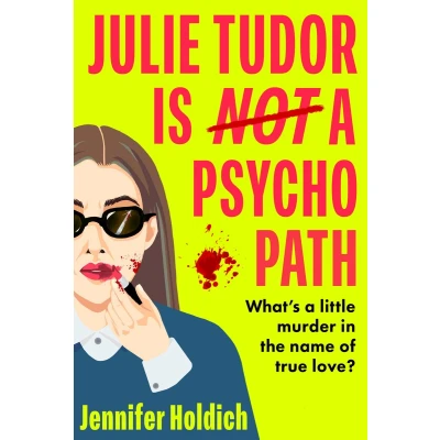 Afbeelding van Julie Tudor Is Not a Psychopath