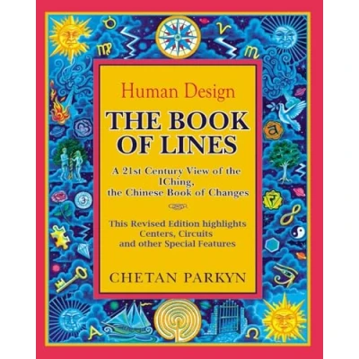 Afbeelding van the Book of Lines, a 21st Century View Iching Chinese Changes