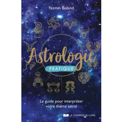 Image de Astrologie pratique Le guide pour interpréter votre thème astral