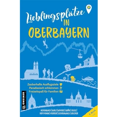 Afbeelding van Lieblingsplätze in Oberbayern