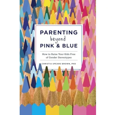Afbeelding van Parenting Beyond Pink &amp; Blue