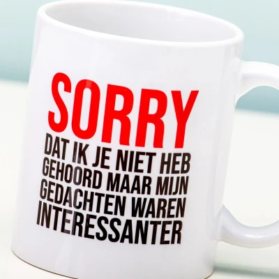 Afbeelding van Sorry Dat Ik Je Niet Heb Gehoord Mok