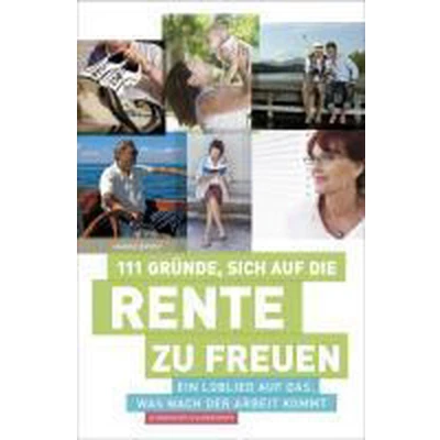Afbeelding van 111 Gründe, sich auf die Rente zu freuen