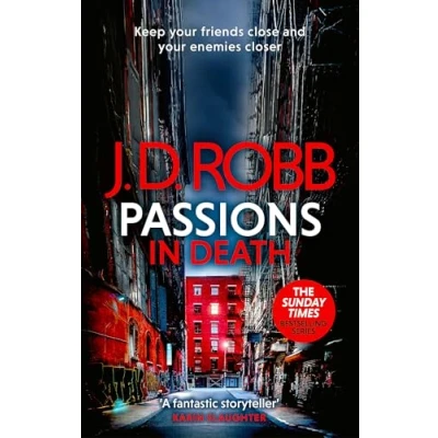 Afbeelding van Passions in Death: An Eve Dallas thriller (In Death 59)