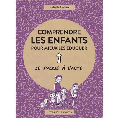 Image de Comprendre les enfants pour mieux éduquer