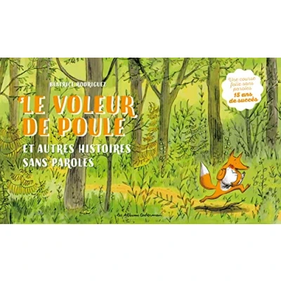 Afbeelding van Le voleur de poule et autres histoires sans paroles