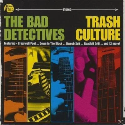 Afbeelding van The Bad Detectives Trash Cultures (CD)