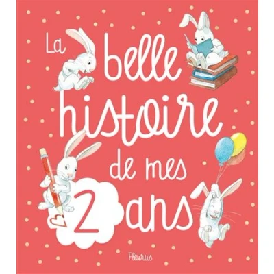 Image de La belle histoire de mes 2 ans