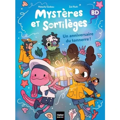 Afbeelding van MYSTERES ET SORTILEGES,07:UN ANNIVERSAIRE DU TONNERRE