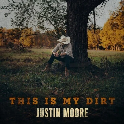 Afbeelding van Justin Moore This Is My Dirt (CD)
