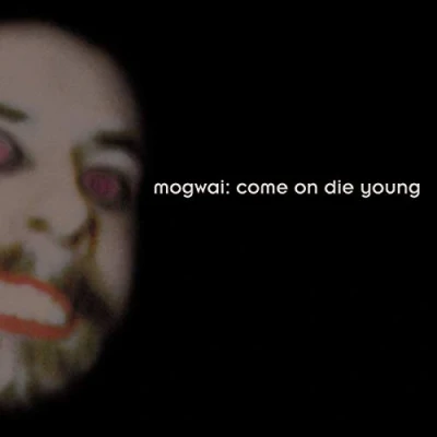 Afbeelding van Mogwai Come On Die Young (2 CD)