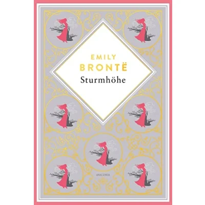 Afbeelding van Sturmhöhe. Vollständige Ausgabe des englischen Klassikers. Schmuckausgabe mit Goldprägung