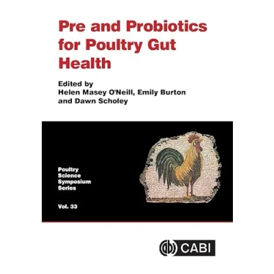 Afbeelding van Poultry Science Symposium Series Pre and Probiotics for Gut Health