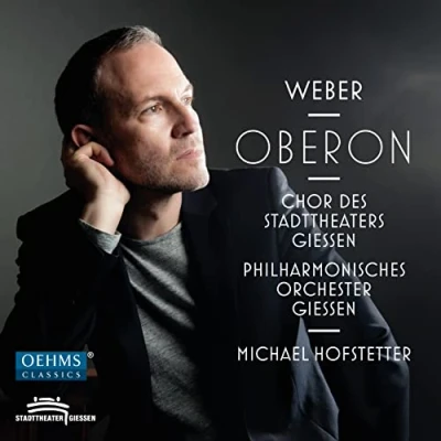 Afbeelding van Philharmonisches Orchester Giessen, Michael Hofstetter Weber: Oberon (2 CD)
