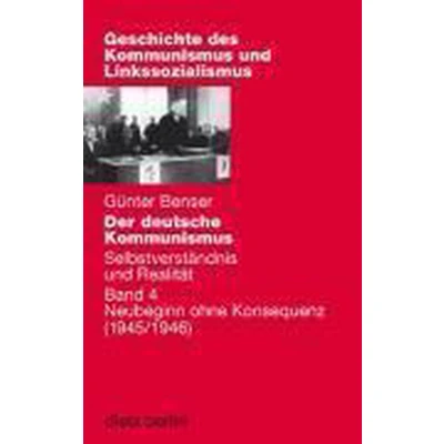 Afbeelding van Der deutsche Kommunismus 4. Selbstverständnis und Realität