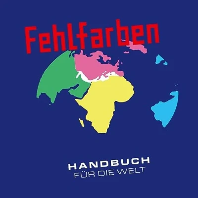 Afbeelding van Fehlfarben Handbuch Fuer Die Welt (LP)