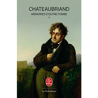 Afbeelding van Memoires D Outre Tombe T01 Livres I XXIV