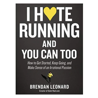 Afbeelding van I Hate Running and You Can Too