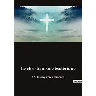 Afbeelding van Le christianisme ésotérique