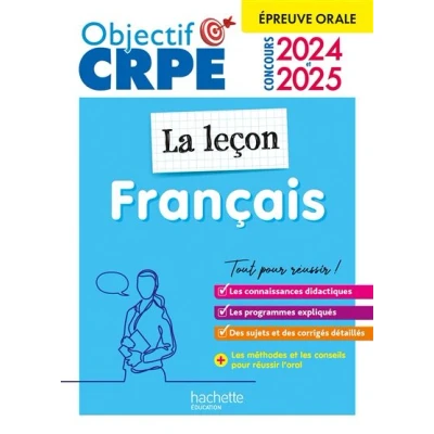Image de Objectif CRPE 2025 Français La leçon épreuve orale d&#039;admission
