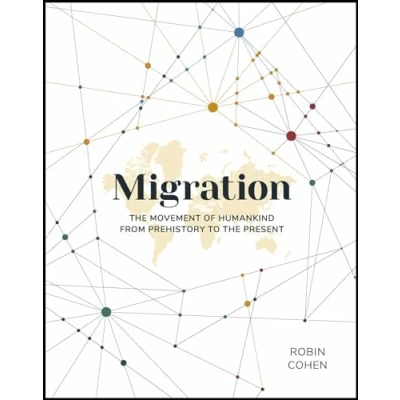 Afbeelding van Migration the Movement of Humankind from Prehistory to Present