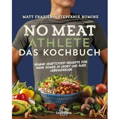 Afbeelding van No Meat Athlete Das Kochbuch