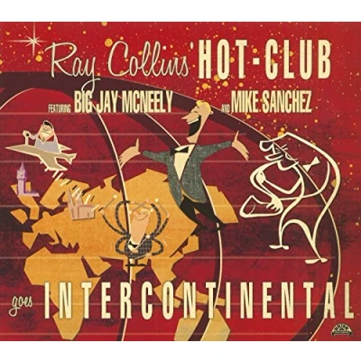 Afbeelding van Ray Collins&#039; Hotclub Goes Intercontinental (CD)