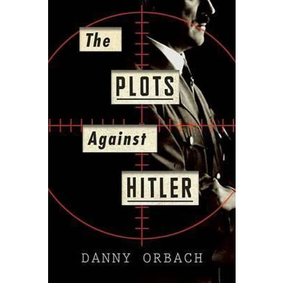 Afbeelding van The Plots Against Hitler