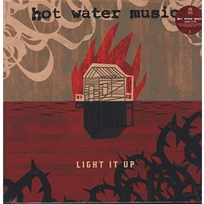 Afbeelding van Hot Water Music Light It Up