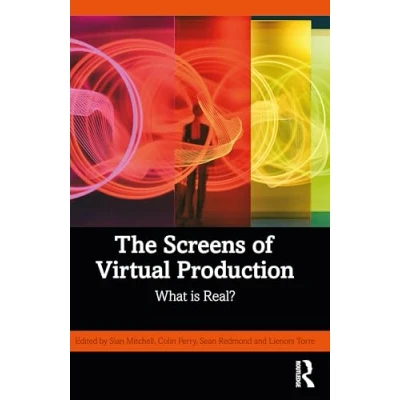 Afbeelding van The Screens of Virtual Production