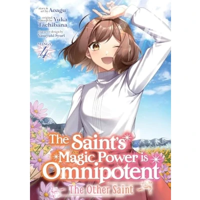 Afbeelding van The Saint&#039;s Magic Power is Omnipotent: Other Saint (Manga) Saint’s Vol. 4