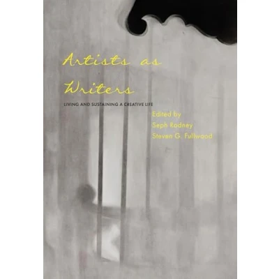Afbeelding van Living and Sustaining a Creative Life Artists as Writers