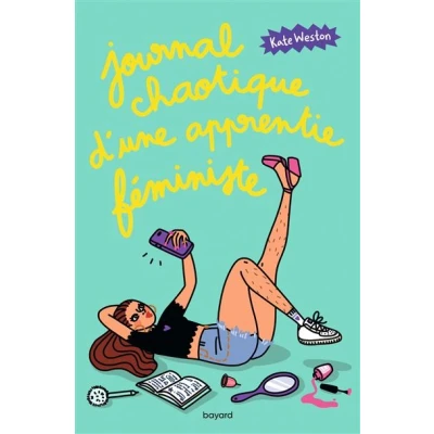 Image de Journal chaotique d&#039;une apprentie féministe , Tome 01