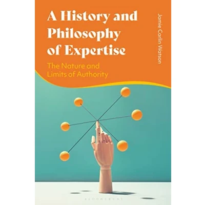 Afbeelding van A History and Philosophy of Expertise