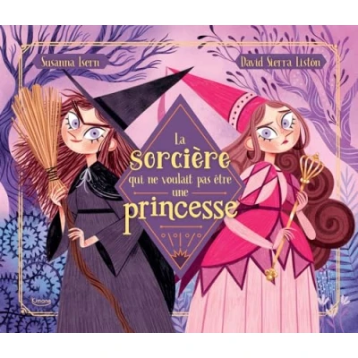 Afbeelding van La sorciere qui ne voulait pas etre une princesse