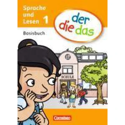 Afbeelding van der die das Erstlesen 1. Schuljahr. Basisbuch Sprache und Lesen