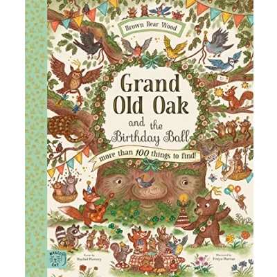 Afbeelding van Brown Bear Wood Grand Old Oak and the Birthday Ball