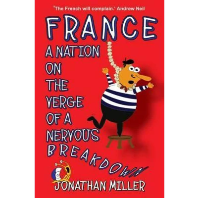 Afbeelding van France, a Nation on the Verge of Nervous Breakdown