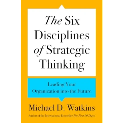 Afbeelding van The Six Disciplines of Strategic Thinking