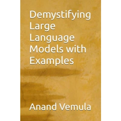 Afbeelding van Demystifying Large Language Models with Examples