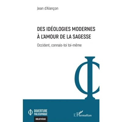 Image de Des idéologies modernes à l&#039;amour de la sagesse