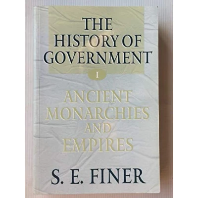 Afbeelding van the History of Government from Earliest Times: Volume I: Ancient Monarchies and Empires