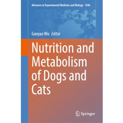 Afbeelding van Advances in Experimental Medicine and Biology Nutrition Metabolism of Dogs Cats