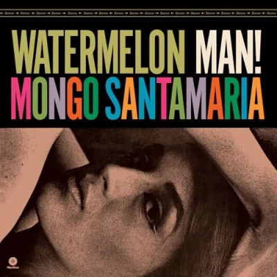 Afbeelding van Mongo Santamaria Watermelon Man! (LP)