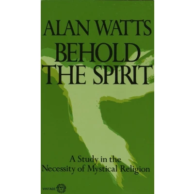 Afbeelding van Behold the Spirit; A Study in Necessity of Mystical Religion