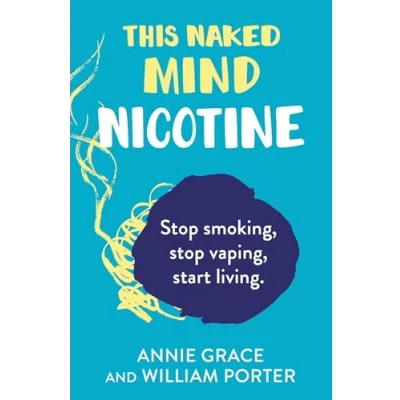 Afbeelding van This Naked Mind: Nicotine