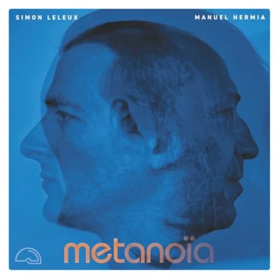 Afbeelding van Manuel Hermia &amp; Simon Leleux Metanoa (CD)