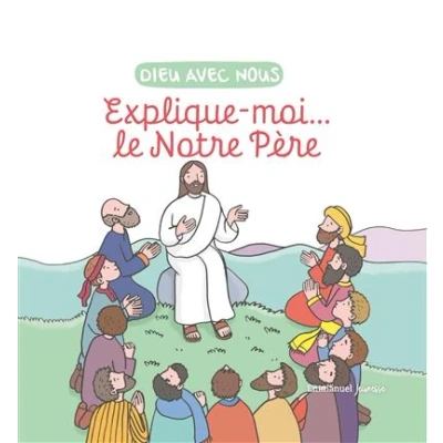 Image de Explique moi... le Notre Père