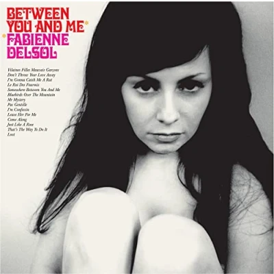 Afbeelding van Fabienne Delsol Between You and Me (LP)