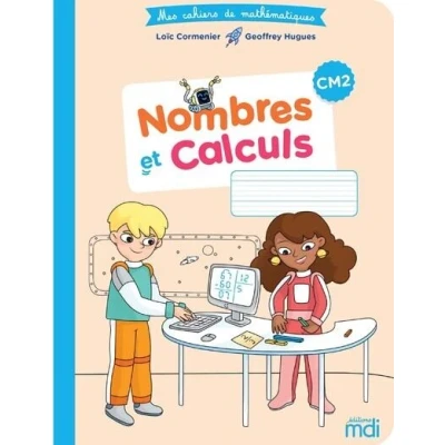 Image de MDI Cahier de Mathématiques CM2